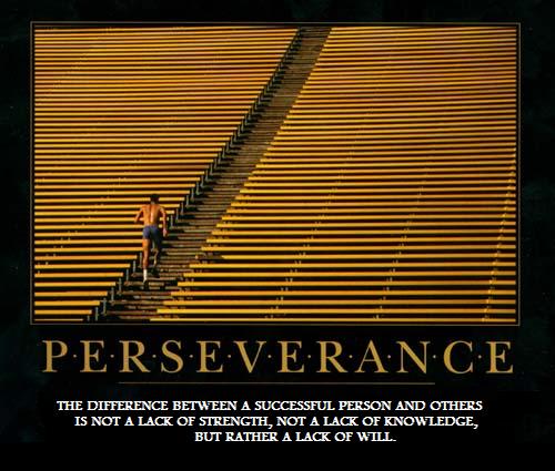 quotes on determination and perseverance. Since perseverance had a lot